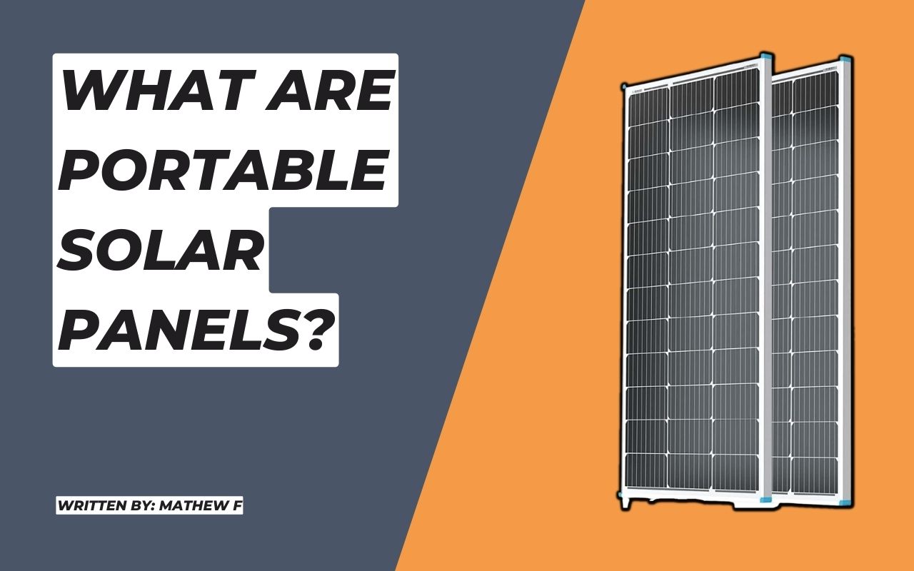 What are Portable Solar Panels?