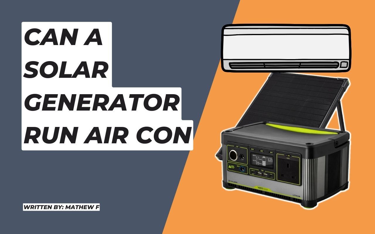 Can A Solar Powered Generator Run An Air Conditioner?